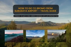 How to Go to Bromo from Surabaya Airport – Travel Guide