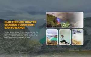 Ijen Sharing Tour from Banyuwangi – Blue Fire Experience