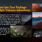 Bromo Ijen Tour Package for Epic Volcano Adventures