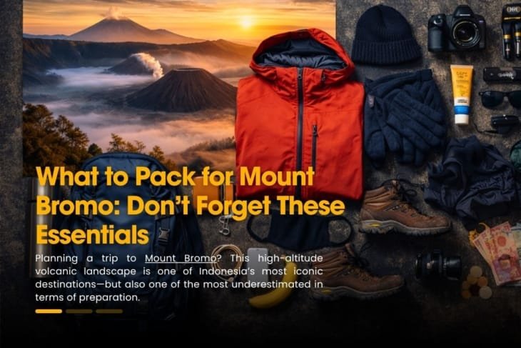 Mount Bromo packing list essentials with sunrise view from Penanjakan including jacket hiking boots backpack and travel gear in East Java Indonesia