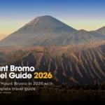 Mount Bromo Travel Guide 2026: Sunrise & Volcanic Views