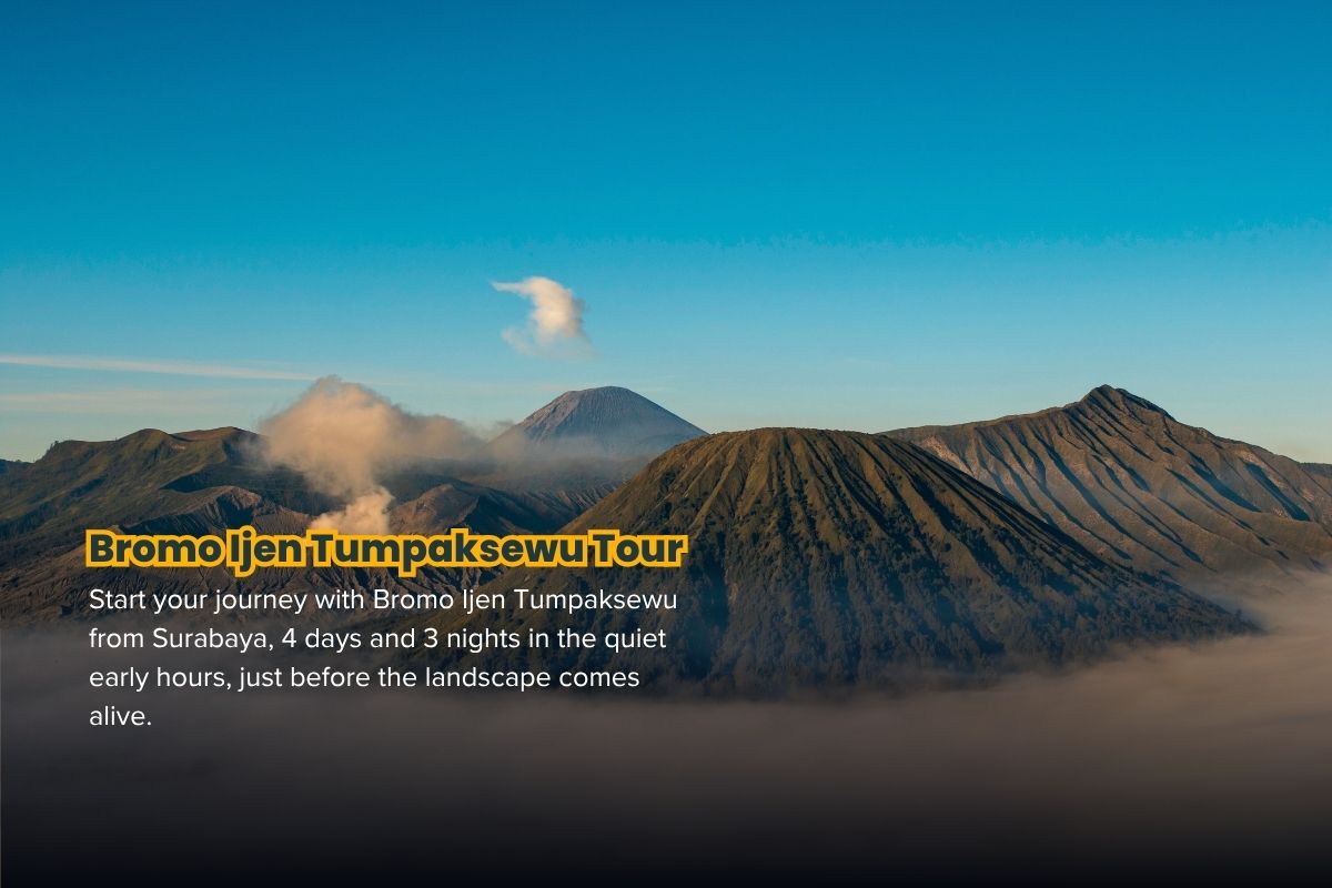 Bromo Ijen Tumpaksewu from Surabaya 4 days 3 nights – Limited Slots Available